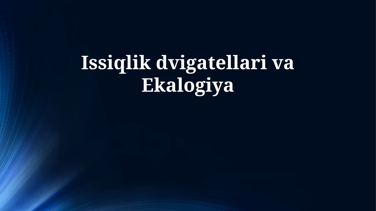 Issiqlik dvigatellari va Ekalogiya