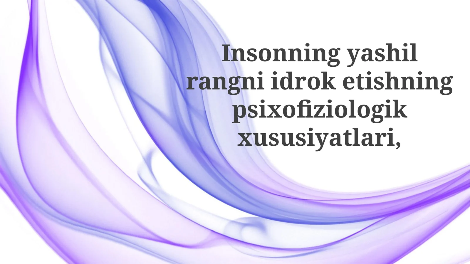 Insonning yashil rangni idrok etishning psixofiziologik xususiyatlari