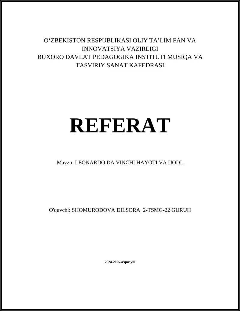 LEONARDO DA VINCHI HAYOTI VA IJODI
