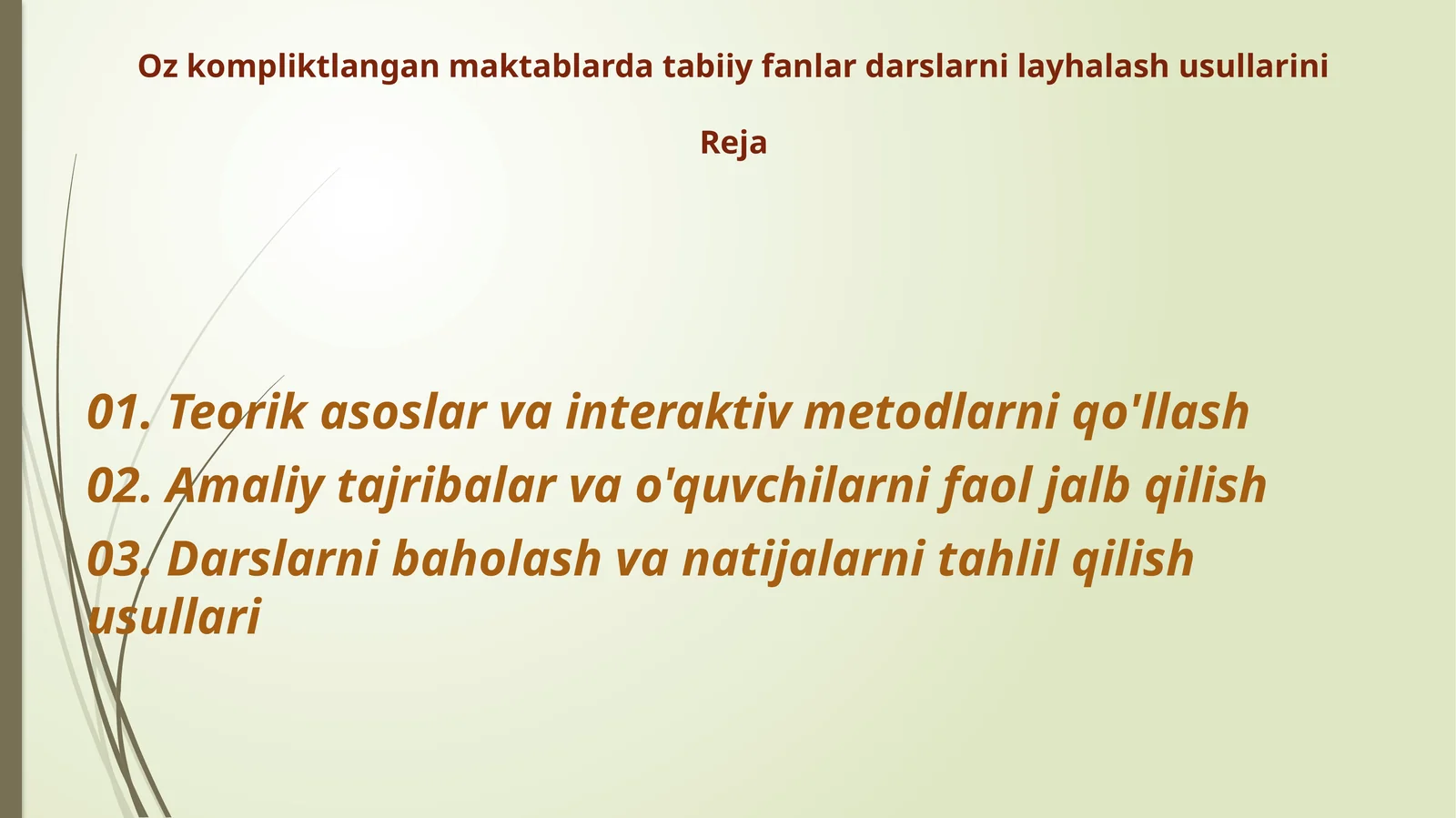 OzkompliktlanganmaktablardatabiiyfanlardarslarnilayhalashusullariniReja