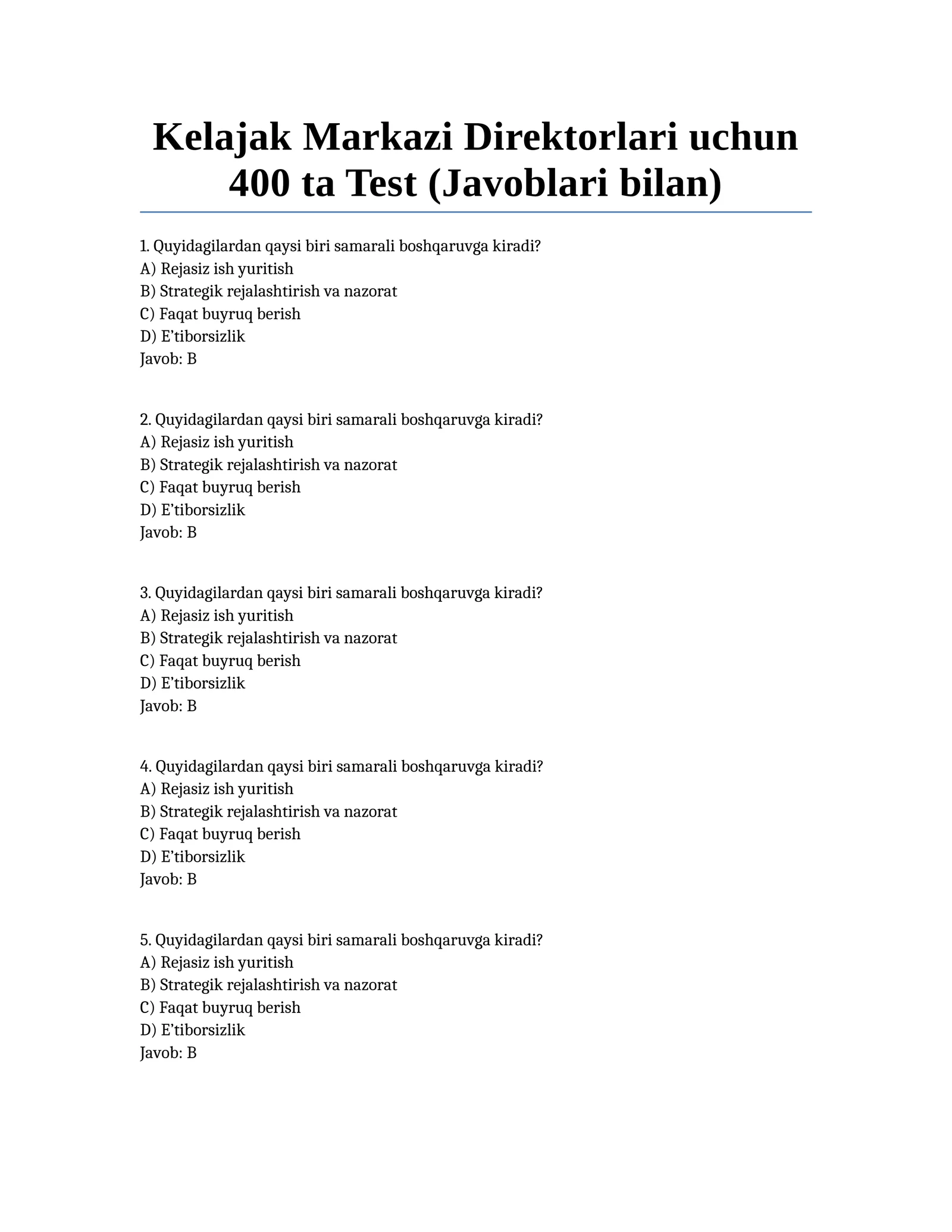 Kelajak Markazi Direktorlari uchun 400 ta Test (Javoblari bilan)