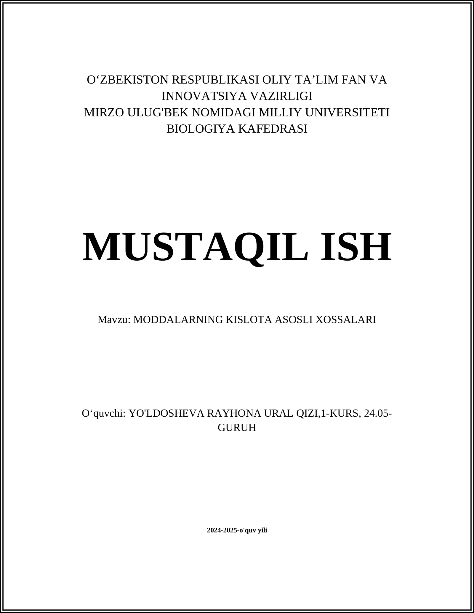 MODDALARNING KISLOTA ASOSLI XOSSALARI