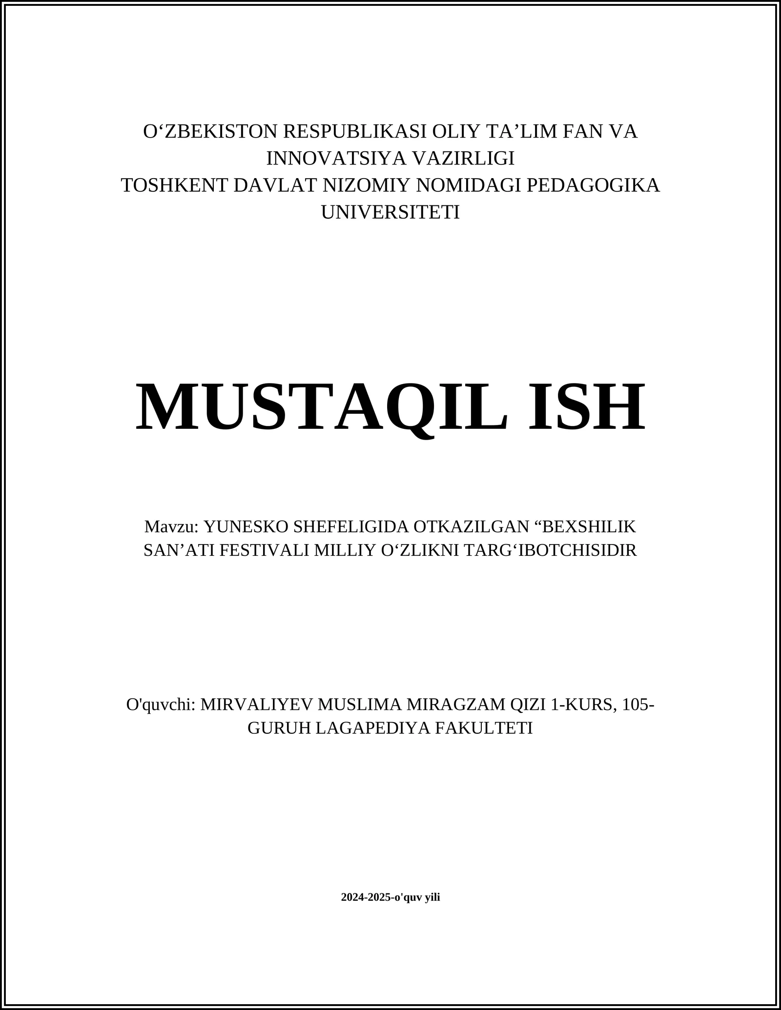 YUNESKO SHEFELIGIDA OTKAZILGAN “BEXSHILIK SAN’ATI FESTIVALI MILLIY OʻZLIKNI TARGʻIBOTCHISIDIR