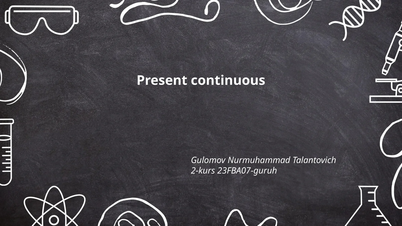 Present continuous