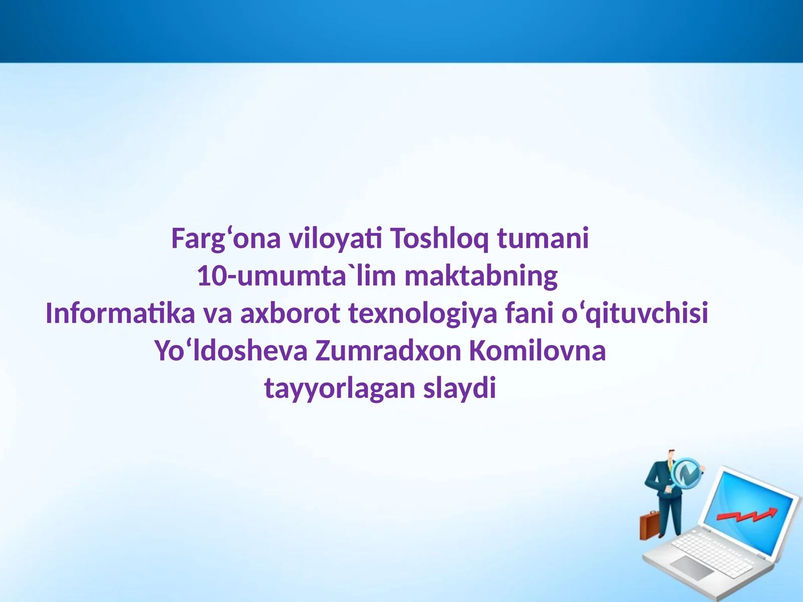 10-sinf Informatika fanidan MS Excelda jadvallar ustida amallar ochiq dars taqdimoti