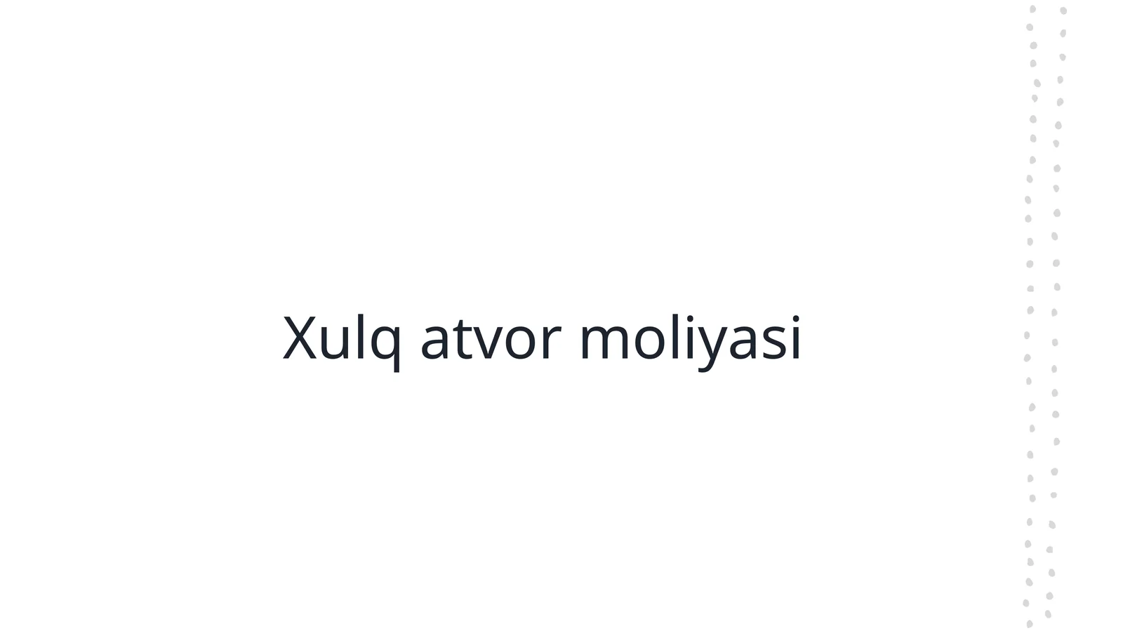 Xulq atvor moliyasi