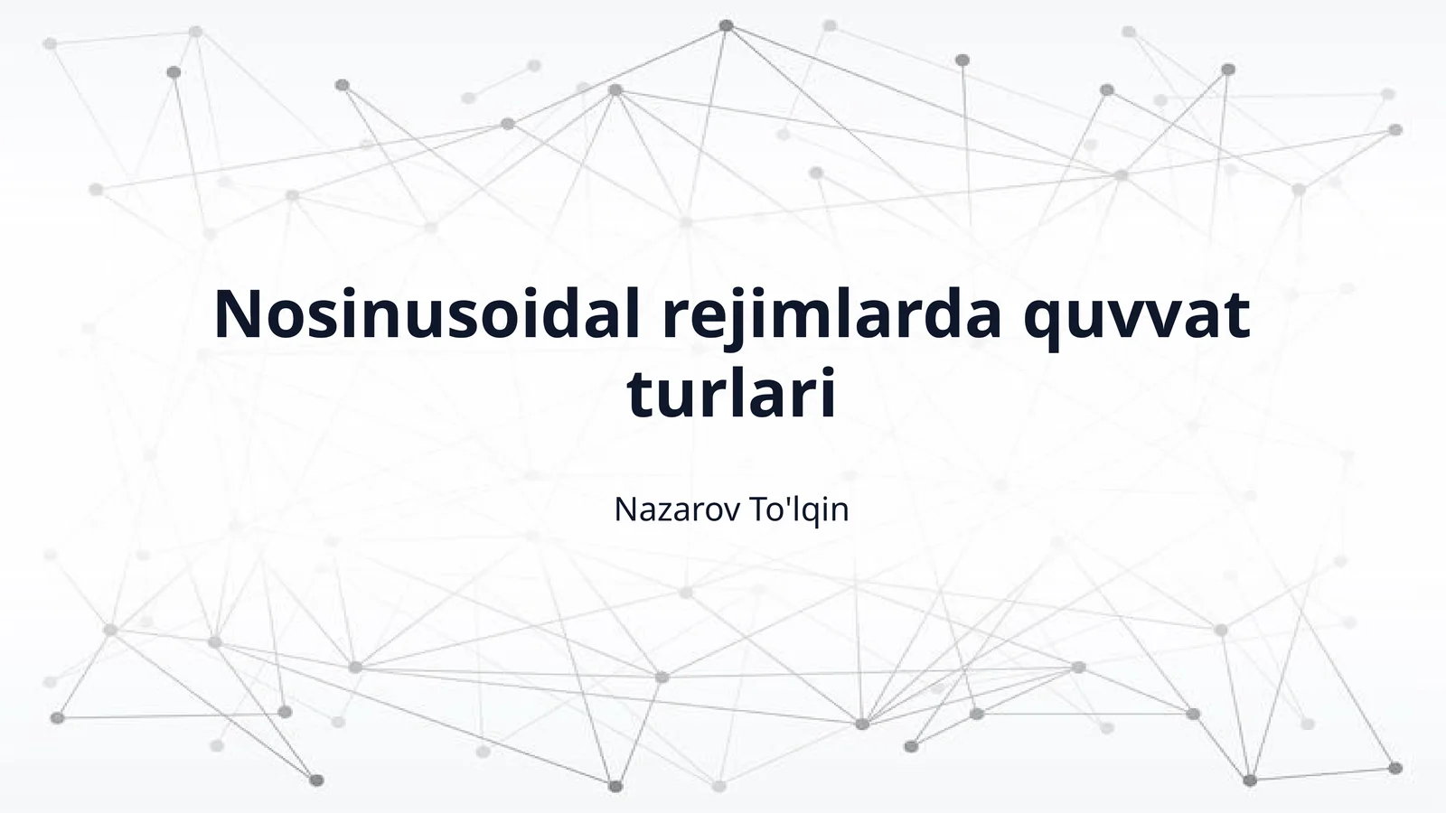 Nosinusoidal rejimlarda quvvat turlari