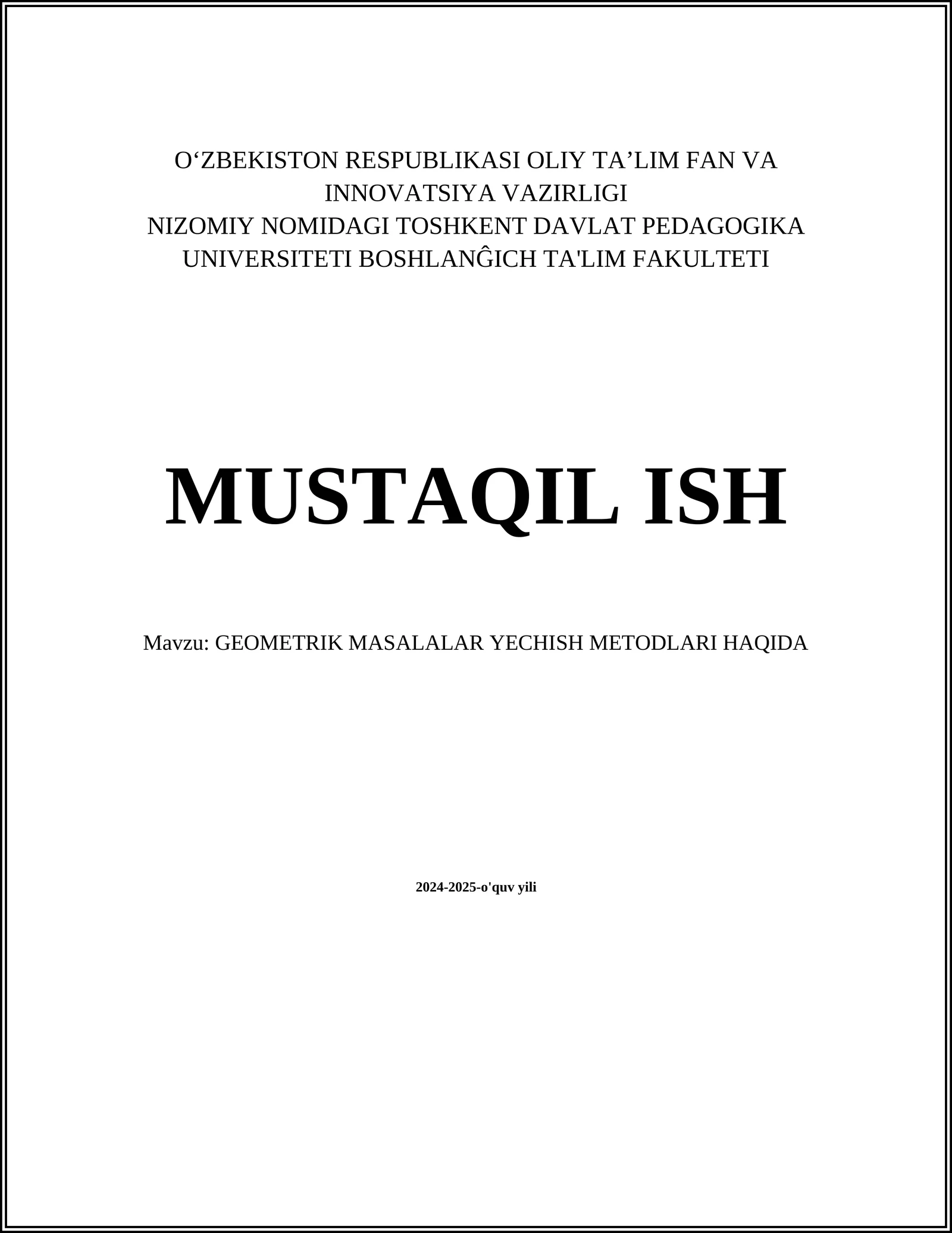 GEOMETRIK MASALALAR YECHISH METODLARI HAQIDA