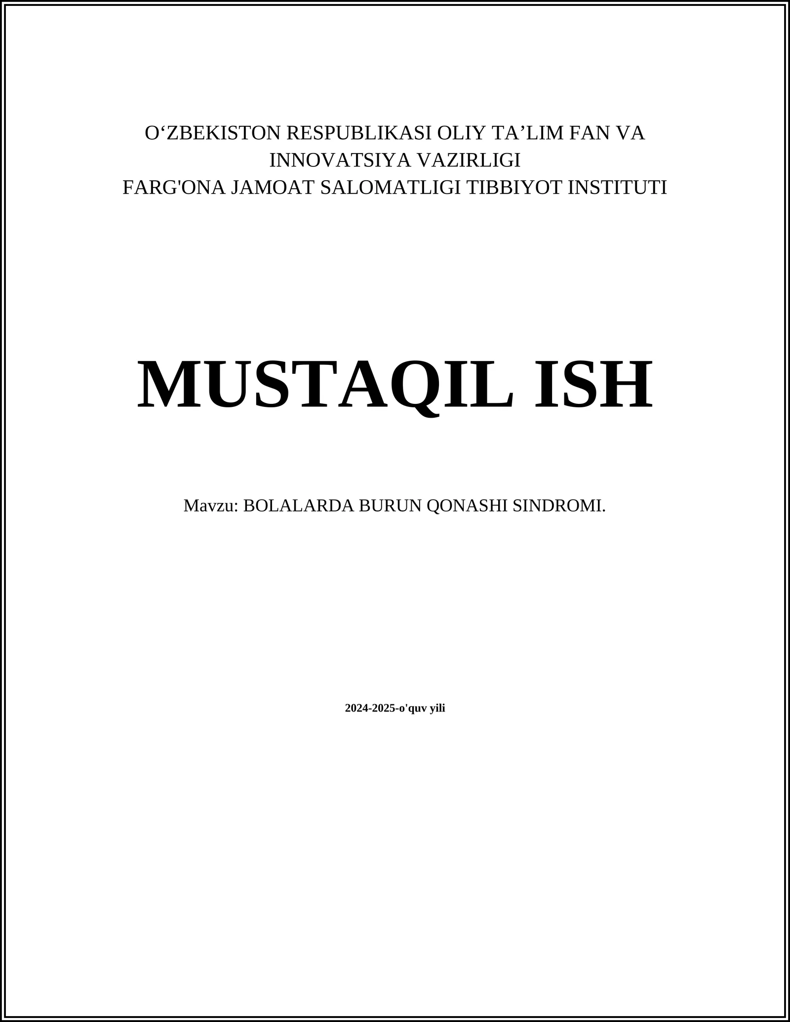 BOLALARDA BURUN QONASHI SINDROMI