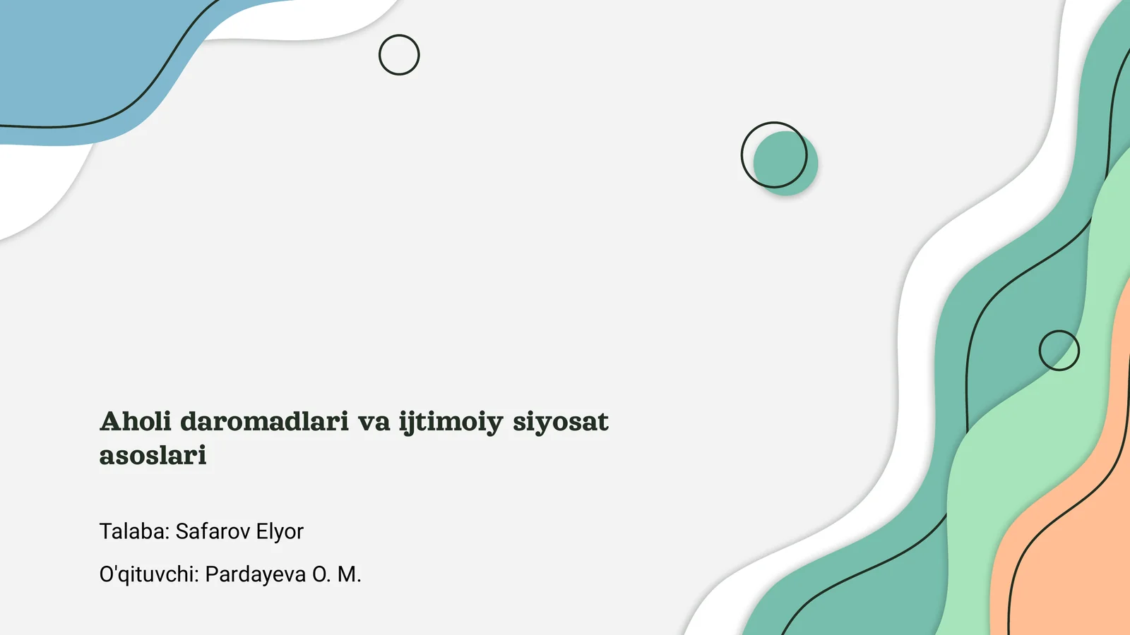 Aholi daromadlari va ijtimoiy siyosat asoslari