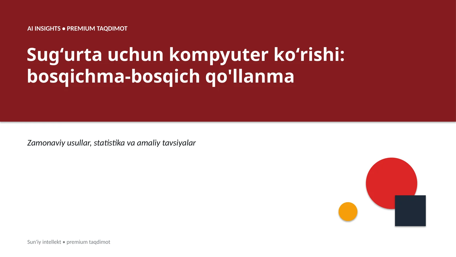 Sugʻurta uchun kompyuter koʻrishi: bosqichma-bosqich qo'llanma