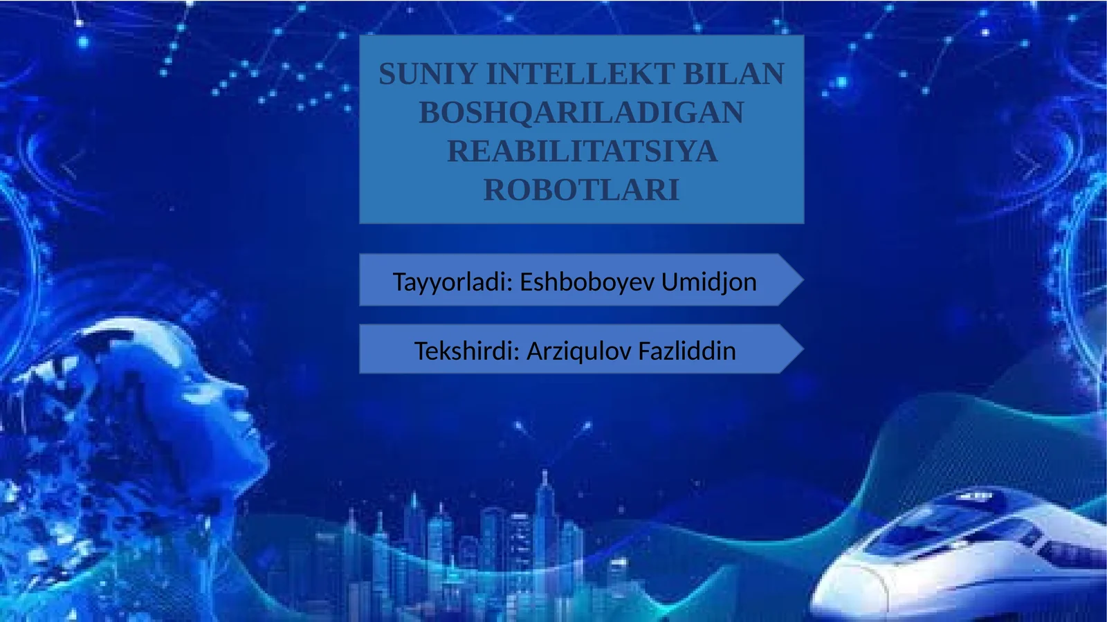 SUNIY INTELLEKT BILAN BOSHQARILADIGAN REABILITATSIYA ROBOTLARI