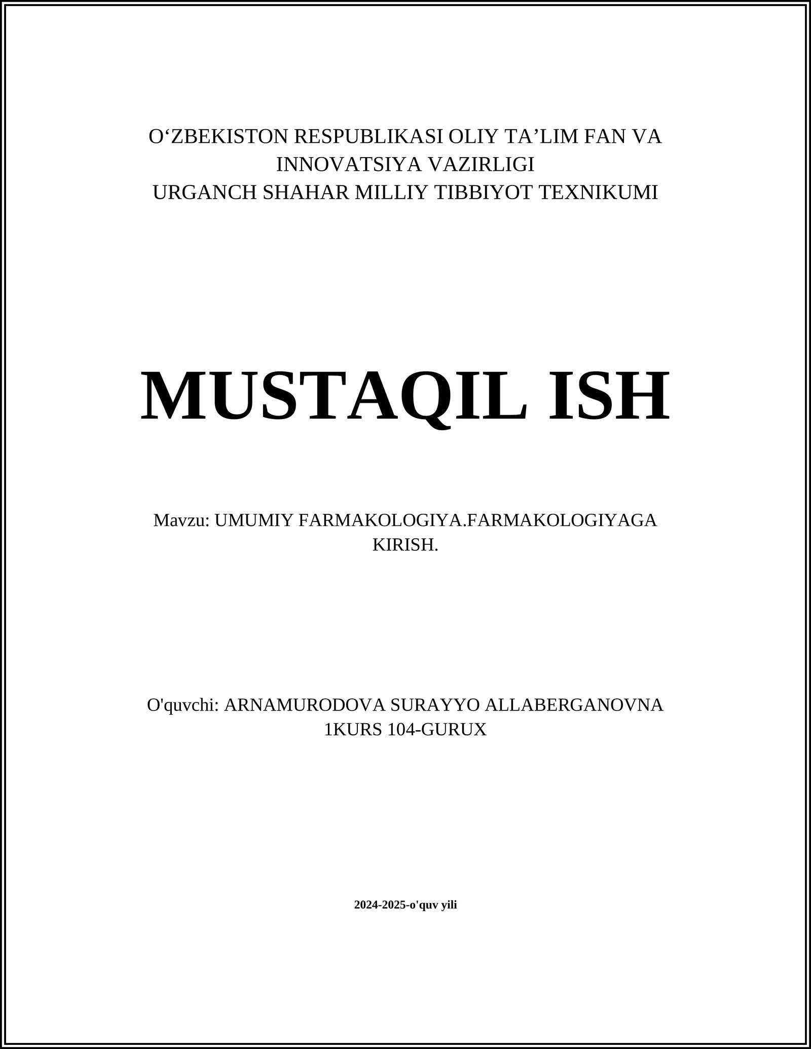 UMUMIY FARMAKOLOGIYA.FARMAKOLOGIYAGA KIRISH