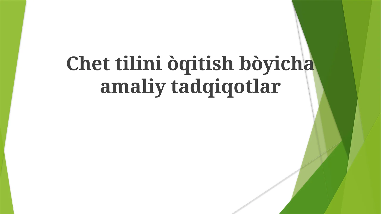 Chettiliniòqitishbòyichaamaliytadqiqotlar