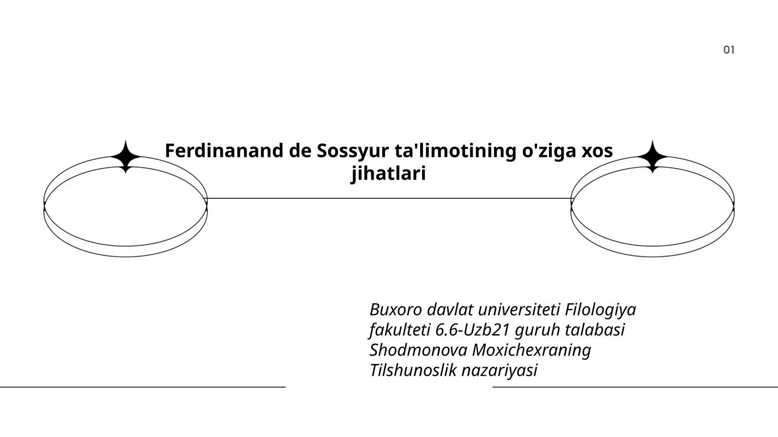 Ferdinanand de Sossyur ta'limotining o'ziga xos jihatlari