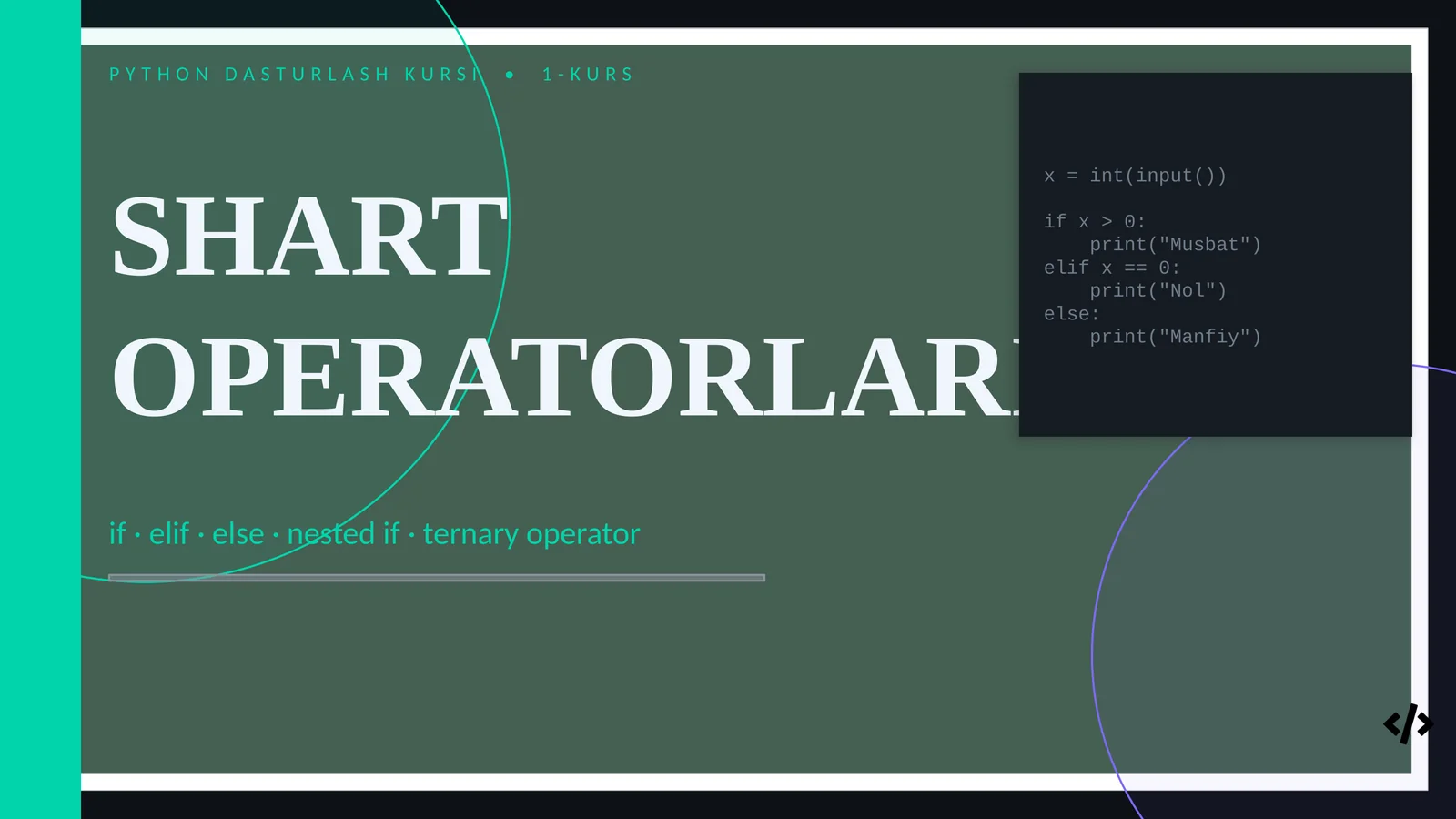 SHART OPERATORLARI