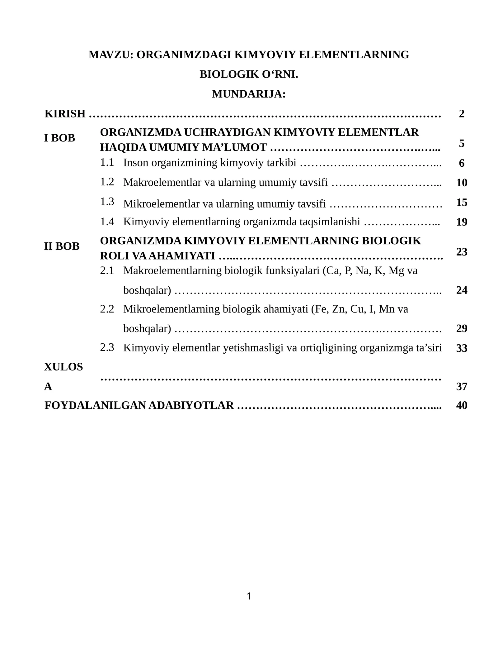 ORGANIMZDAGI KIMYOVIY ELEMENTLARNING BIOLOGIK OʻRNI