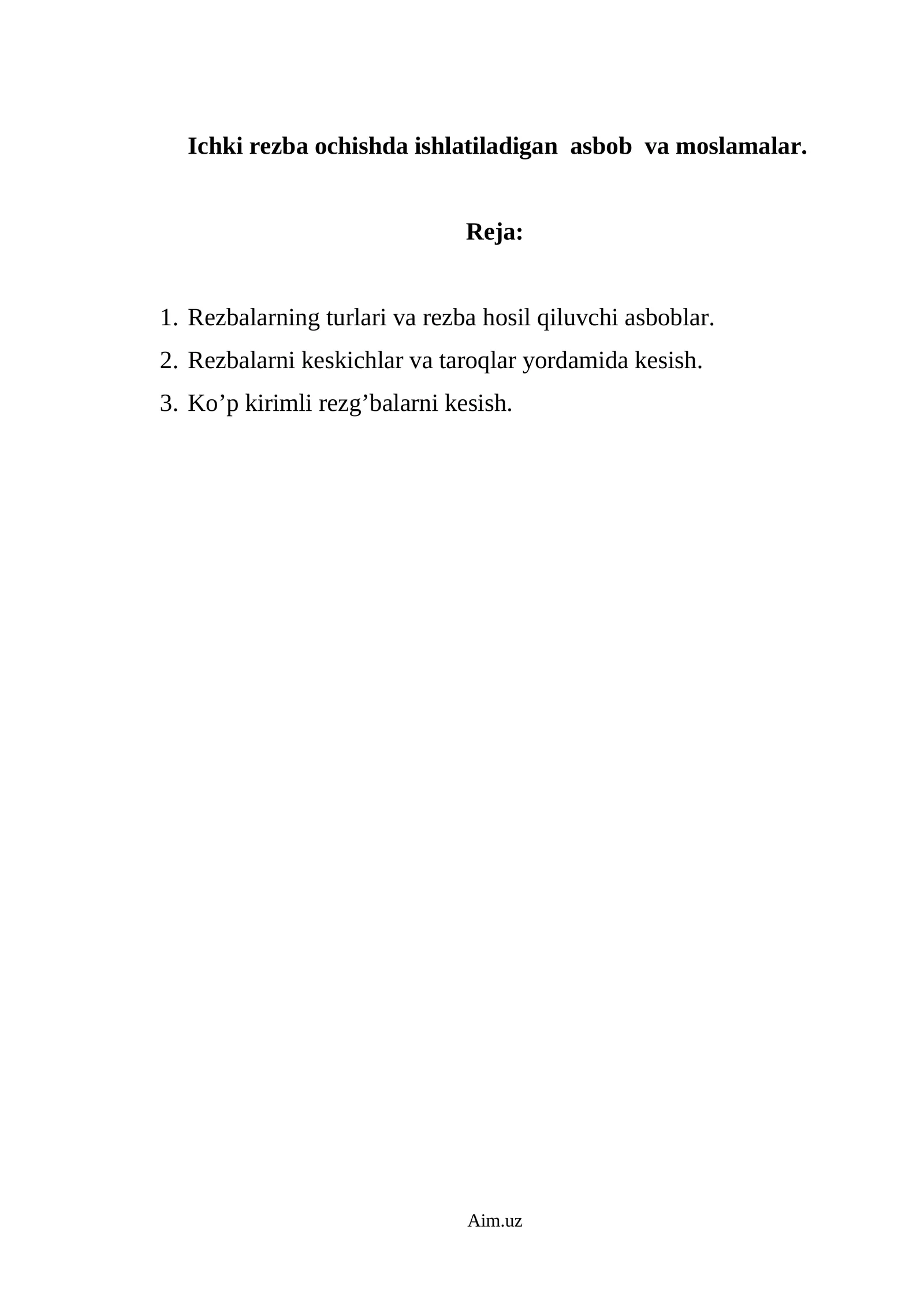 Ichki rezba ochishda ishlatiladigan asbob va moslamalar