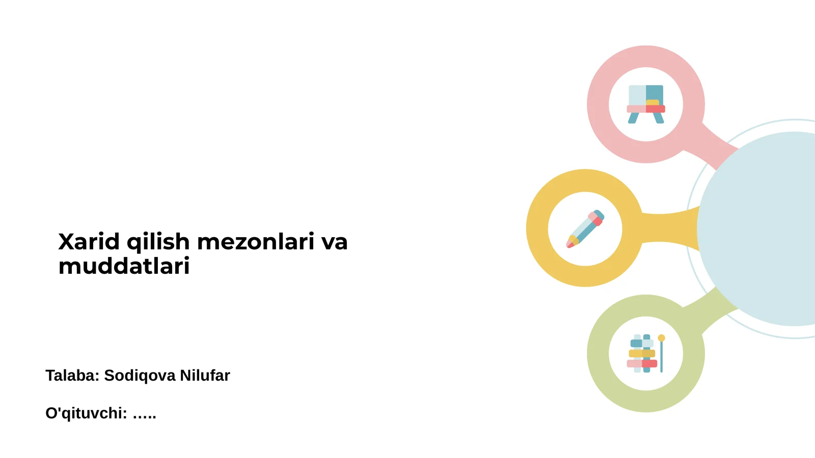 Xarid qilish mezonlari va muddatlari