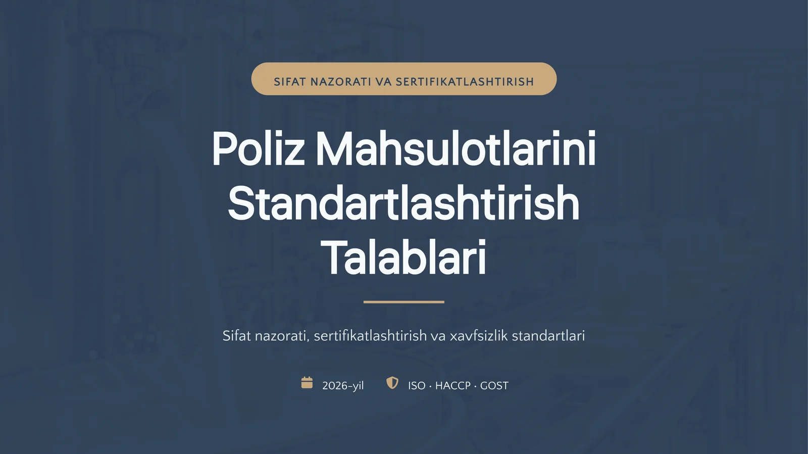 SIFAT NAZORATI VA SERTIFIKATLASHTIRISH