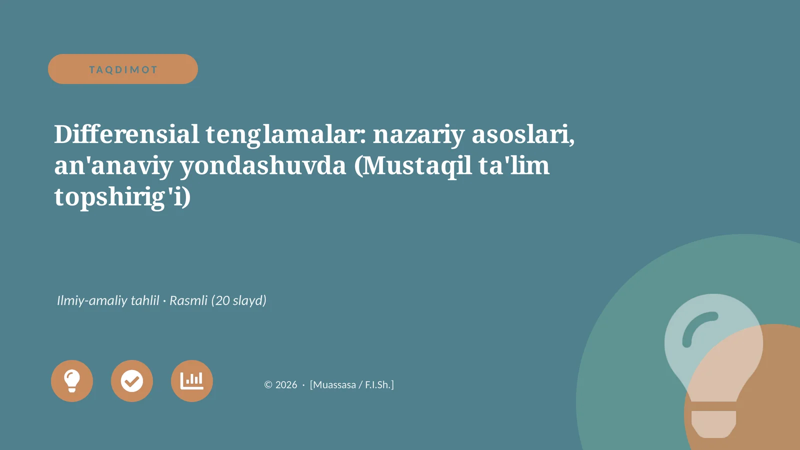 Differensial tenglamalar: nazariy asoslari, an'anaviy yondashuvda (Mustaqil ta'lim topshirig'i)