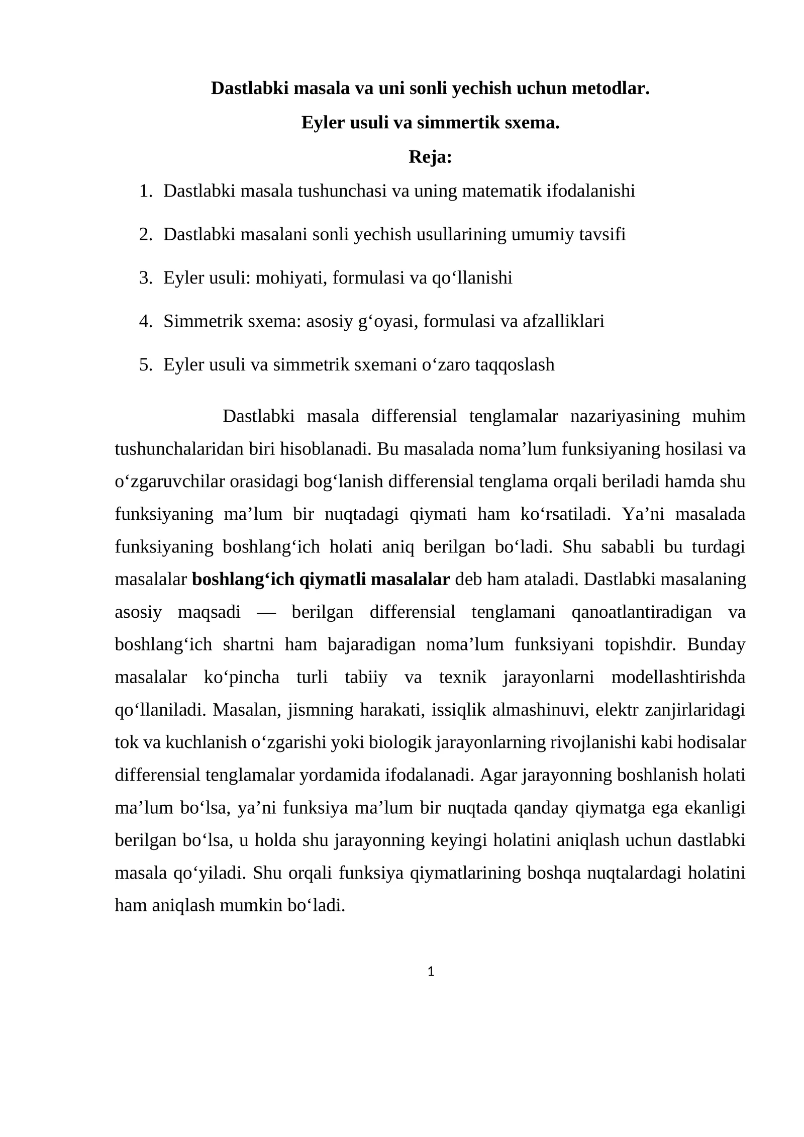 Dastlabki masala va uni sonli yechish uchun metodlar