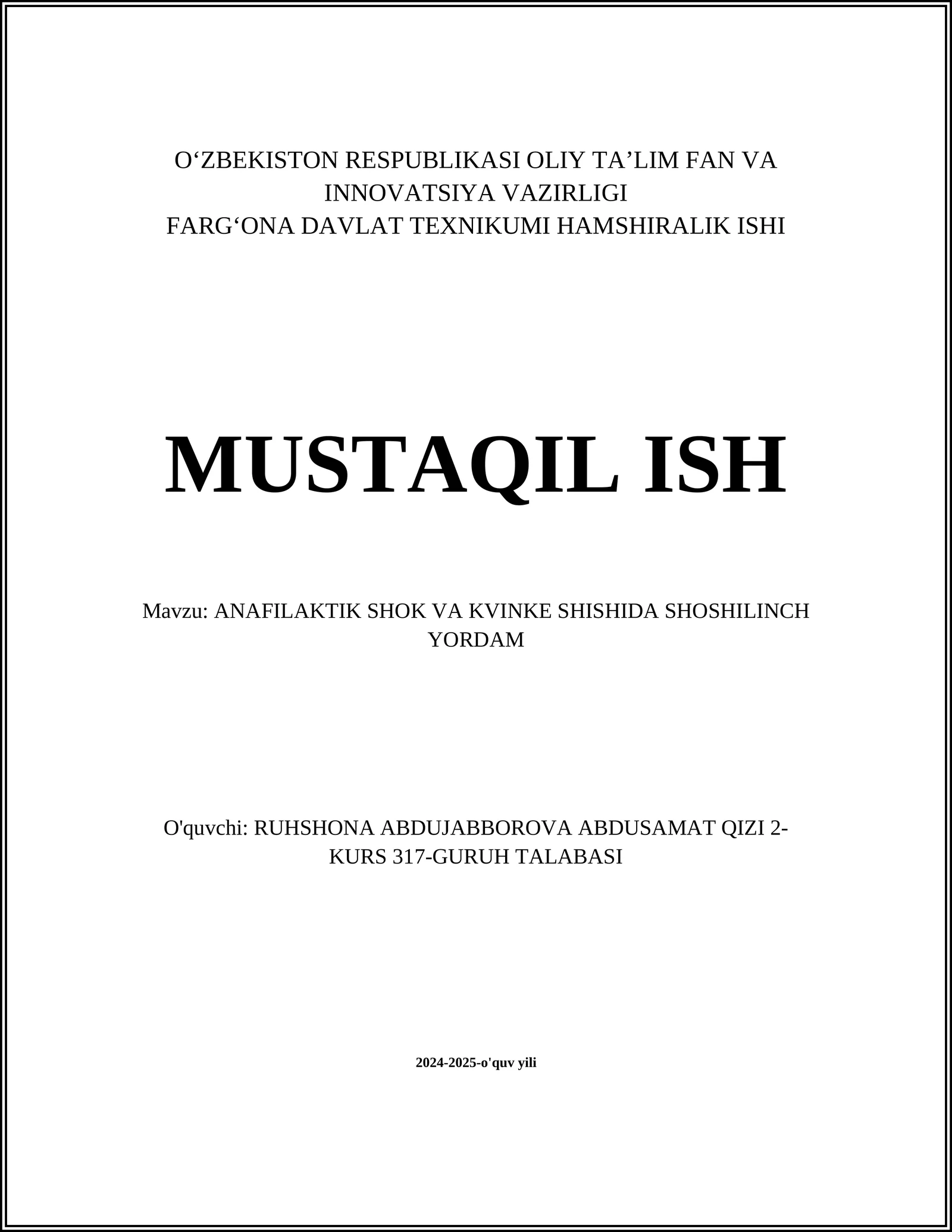 ANAFILAKTIK SHOK VA KVINKE SHISHIDA SHOSHILINCH YORDAM