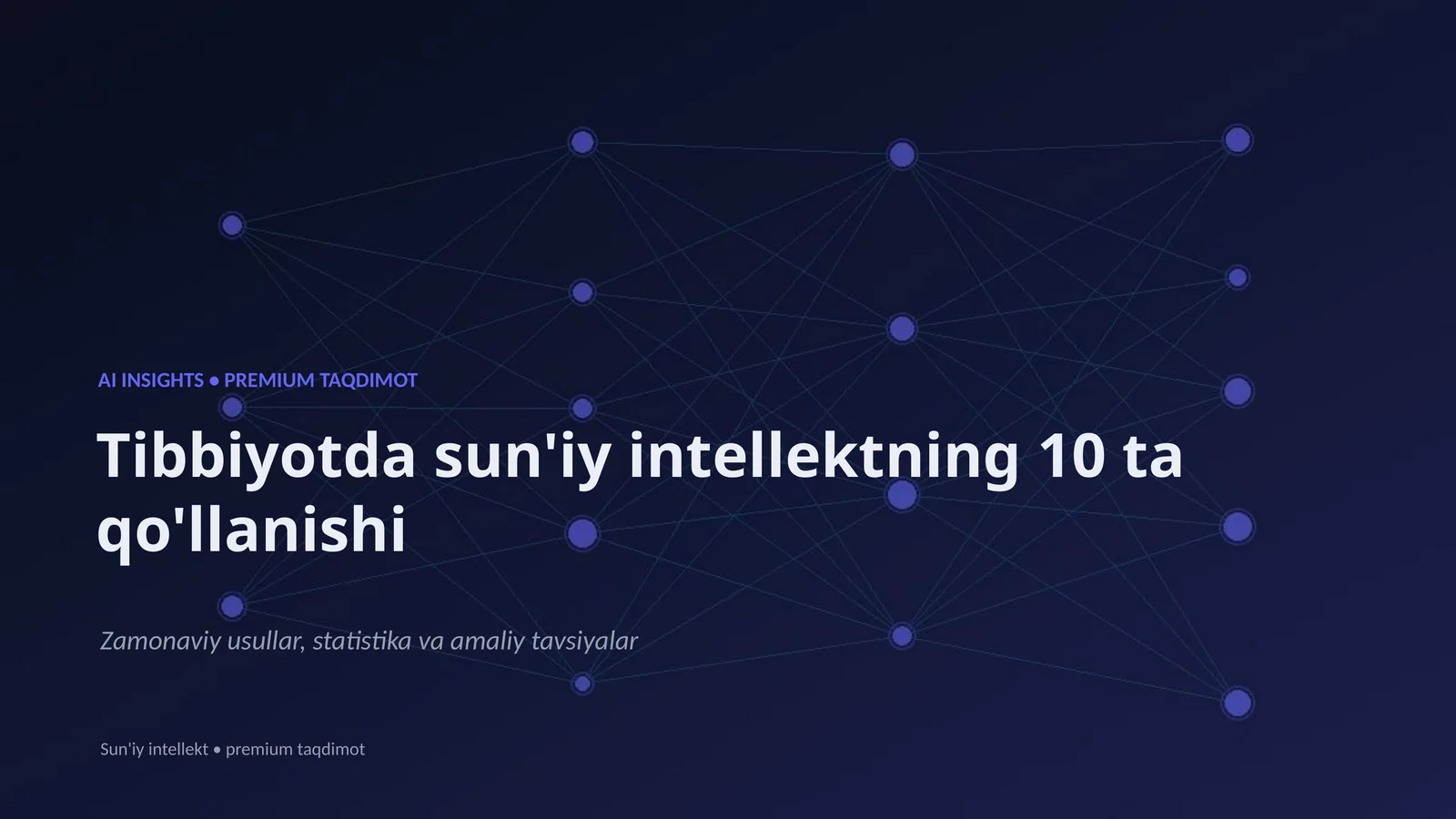 Tibbiyotda sun'iy intellektning 10 ta qo'llanishi