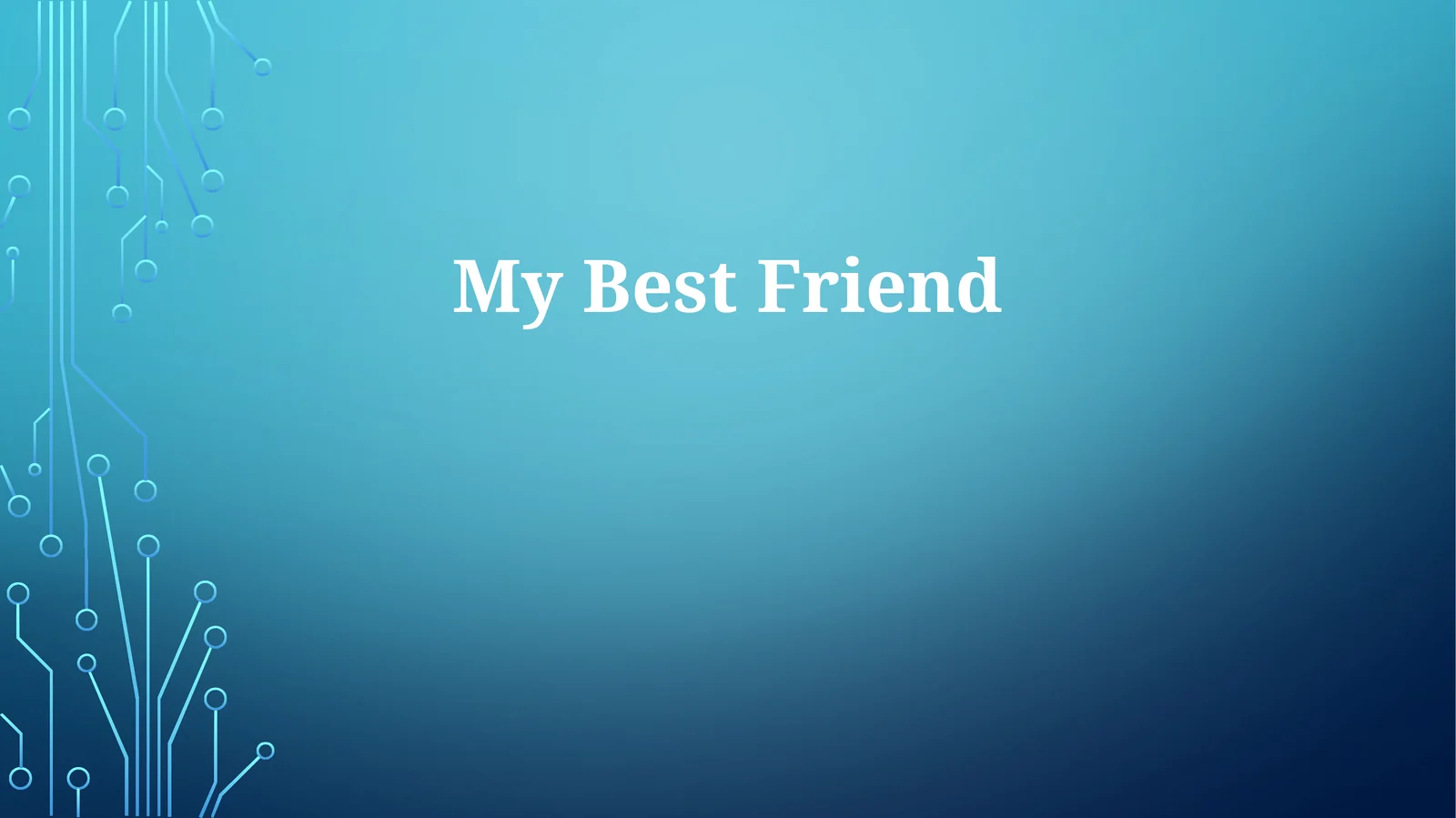 Mening eng yaxshi do'stim