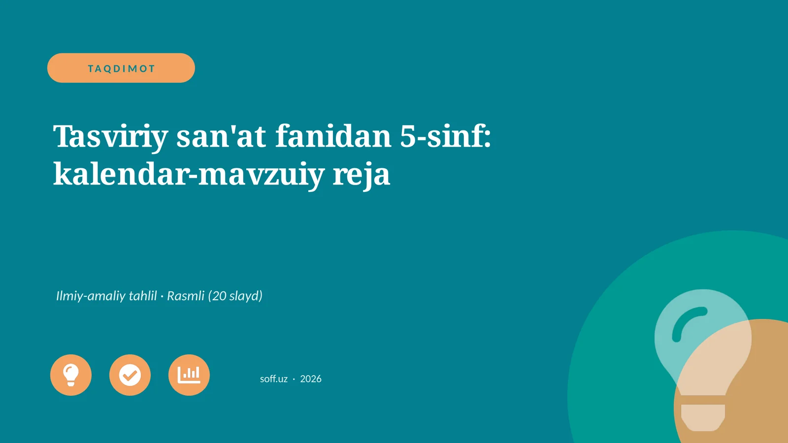 Tasviriy san'at fanidan 5-sinf: kalendar-mavzuiy reja