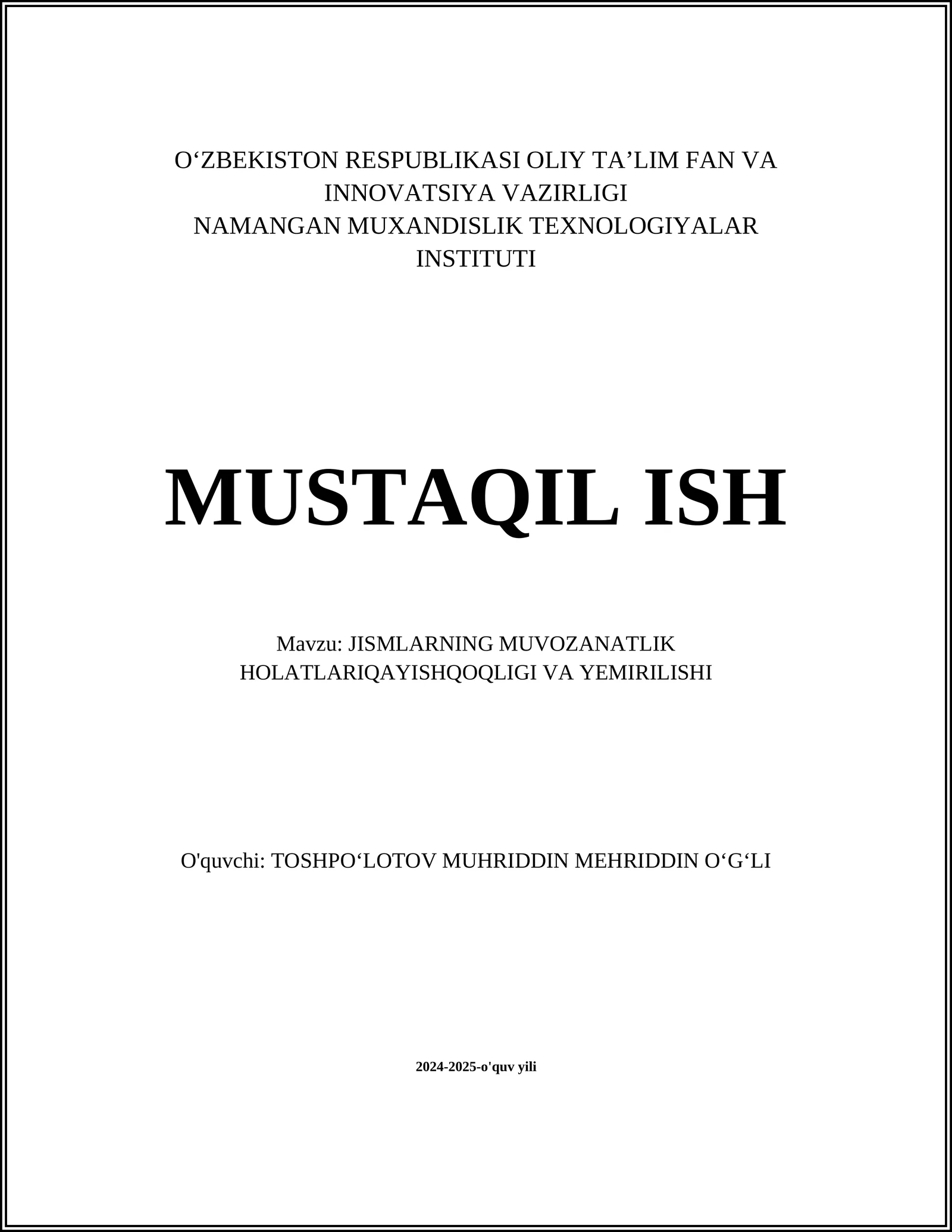 JISMLARNING MUVOZANATLIK HOLATLARIQAYISHQOQLIGI VA YEMIRILISHI