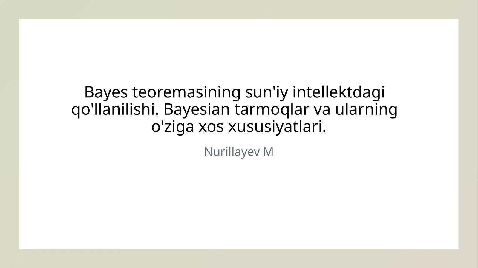 Bayes teoremasining sun'iy intellektdagi qo'llanilishi