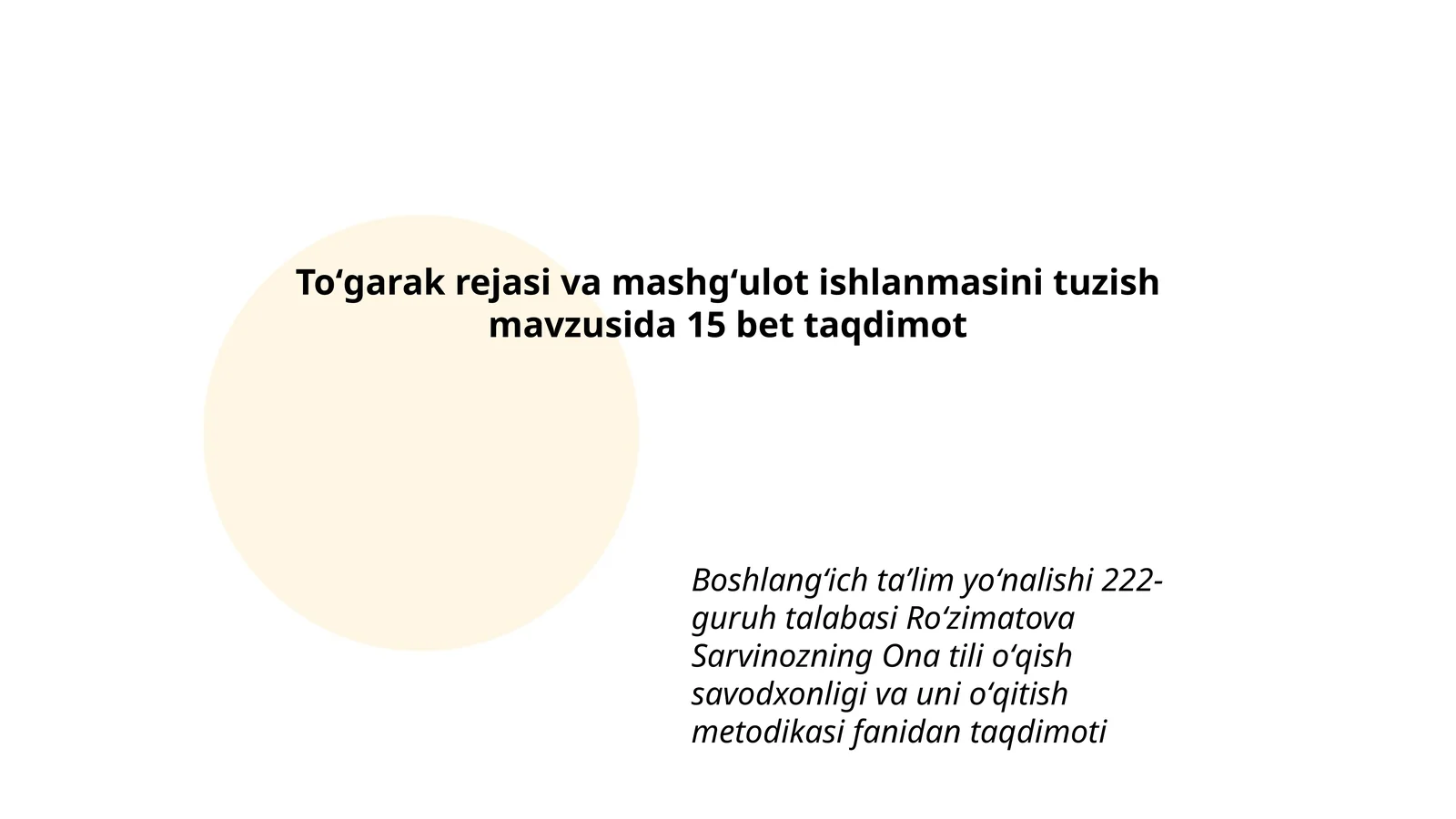 Toʻgarak rejasi va mashgʻulot ishlanmasini tuzish mavzusida 15 bet taqdimot