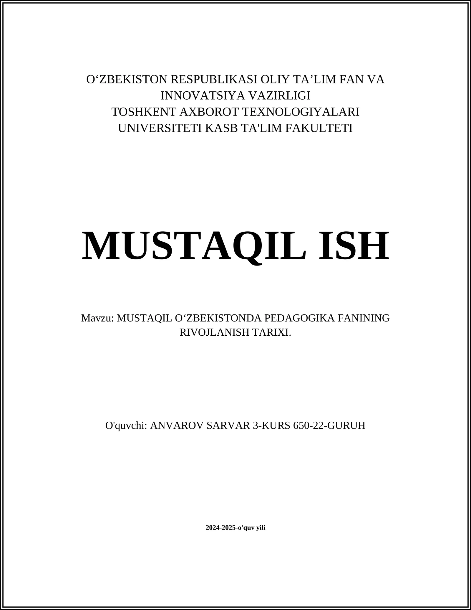 MUSTAQIL O‘ZBEKISTONDA PEDAGOGIKA FANINING RIVOJLANISH TARIXI