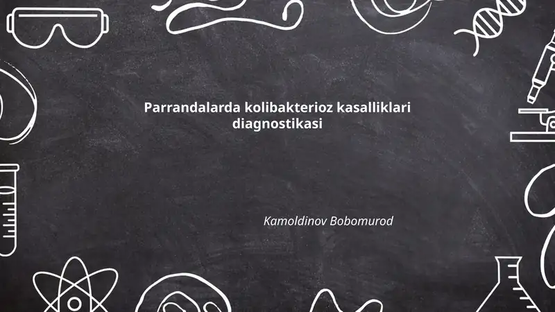 Parrandalarda kolibakterioz kasalliklari diagnostikasi