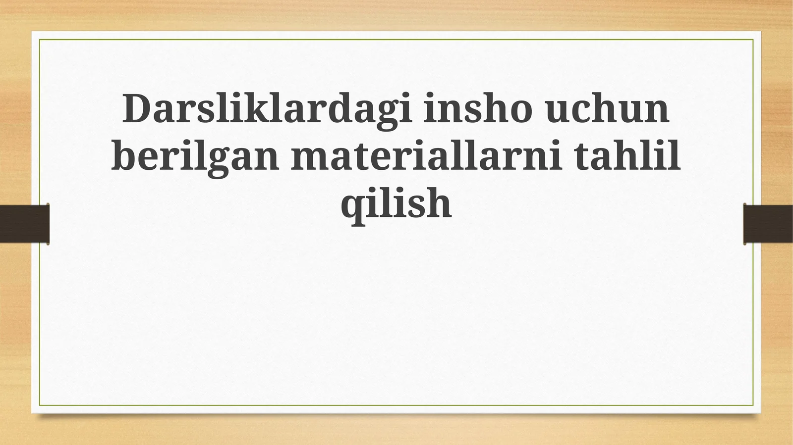 Darsliklardagi inshouchun berilgan materiallarnitahlilqilish