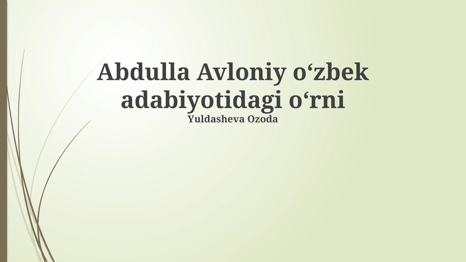 Abdulla Avloniyning oʻzbek adabiyotidagi oʻrni