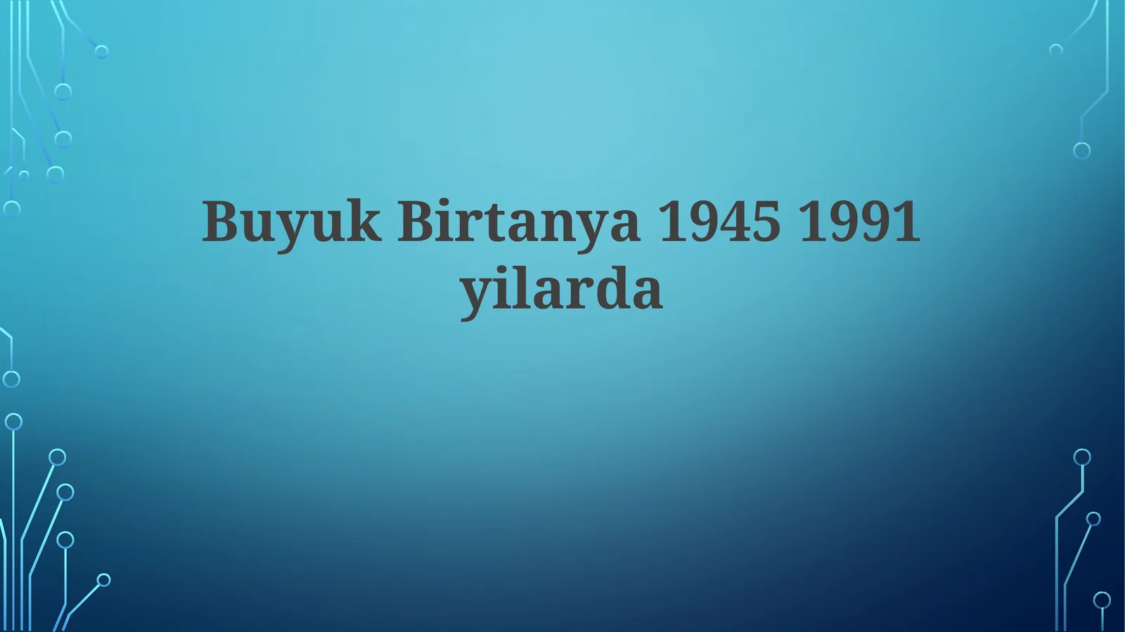 BuyukBirtanya1945 1991yilarda