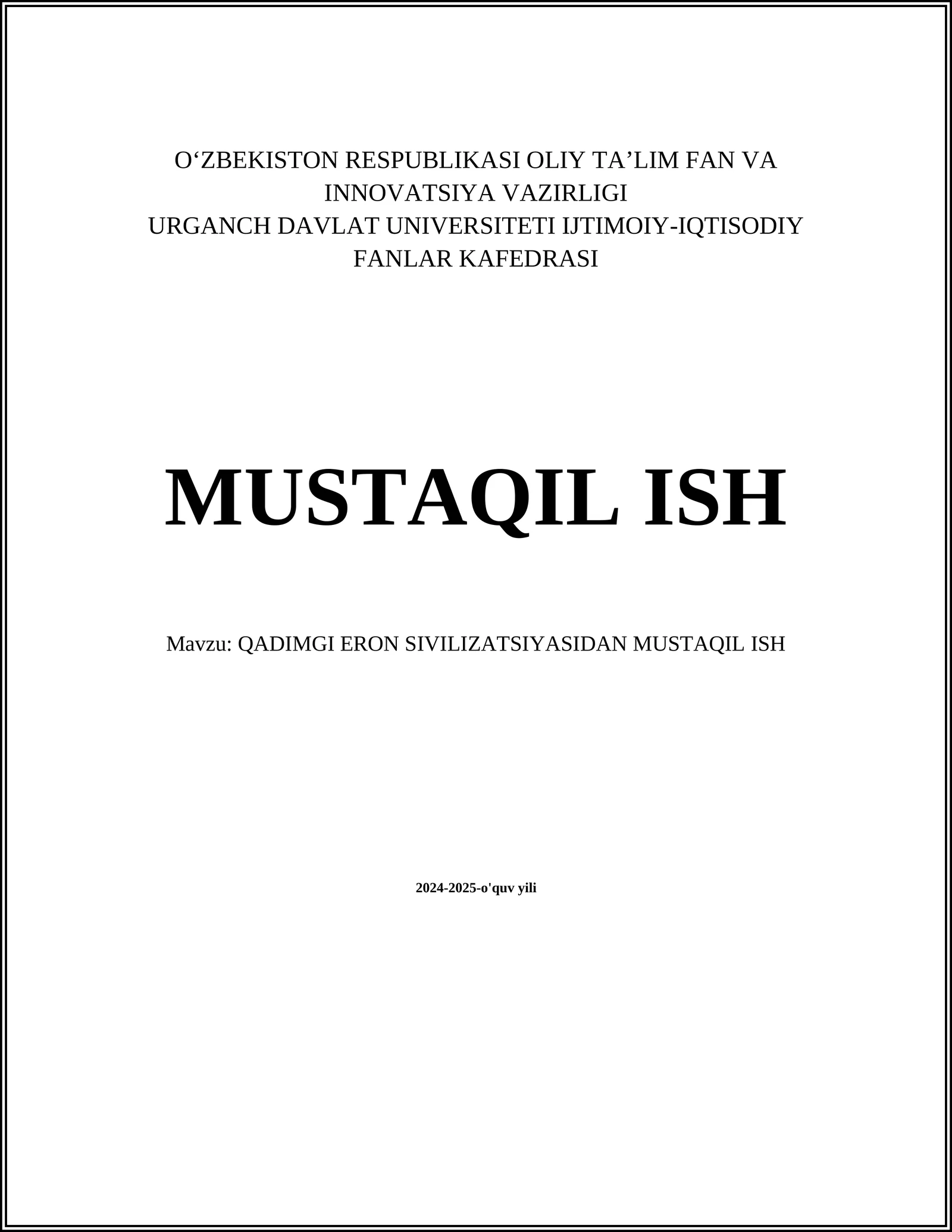 QADIMGI ERON SIVILIZATSIYASIDAN MUSTAQIL ISH