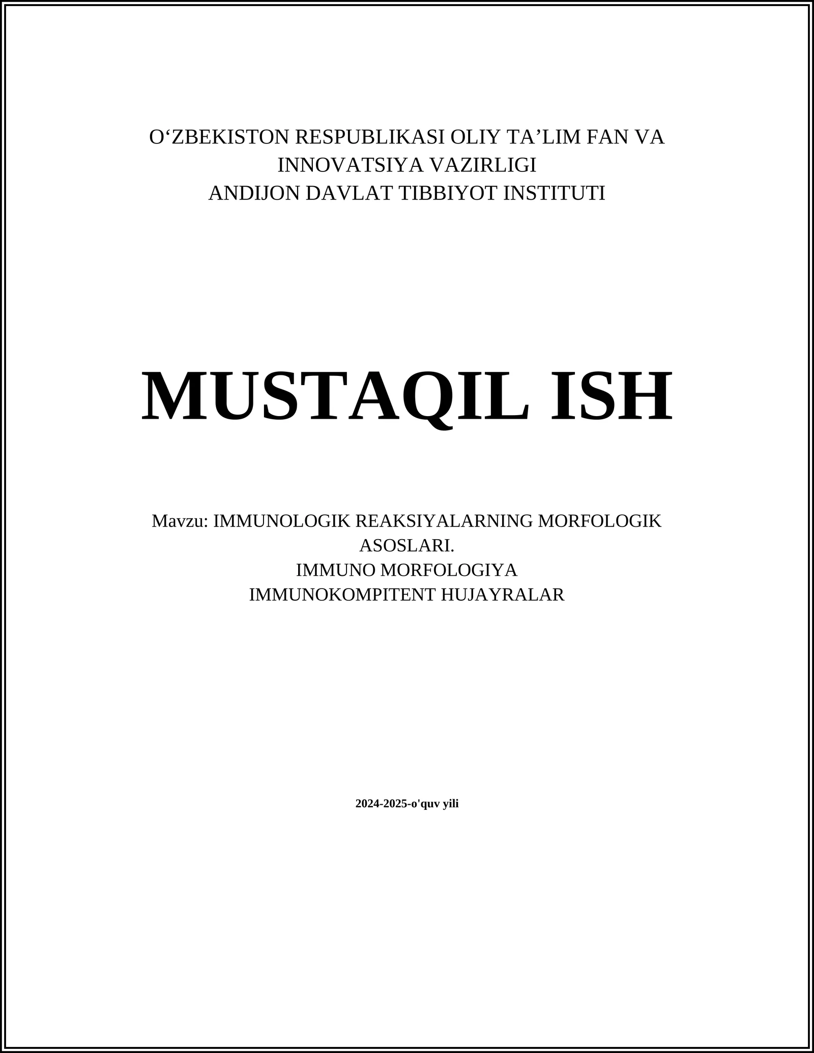 IMMUNOLOGIK REAKSIYALARNING MORFOLOGIK ASOSLARI