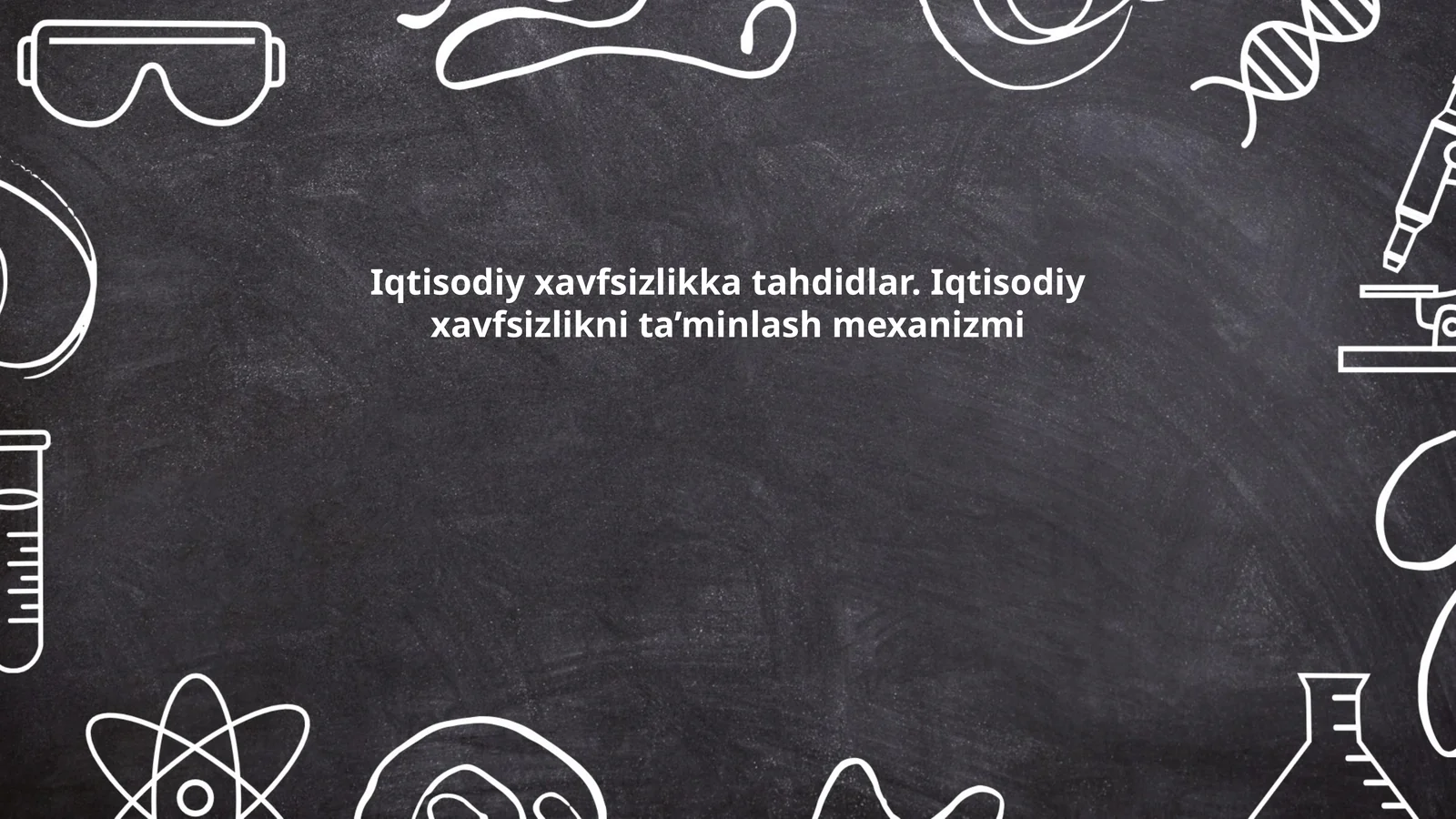 Iqtisodiy xavfsizlikka tahdidlar. Iqtisodiy xavfsizlikni ta’minlash mexanizmi