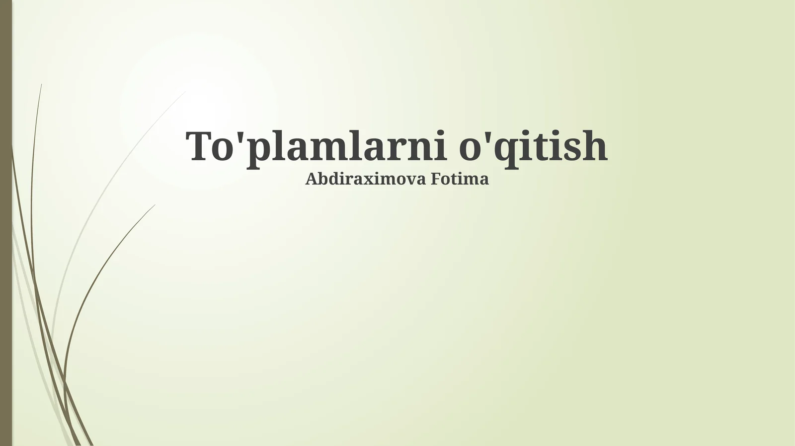 To'plamlarni o'qitish