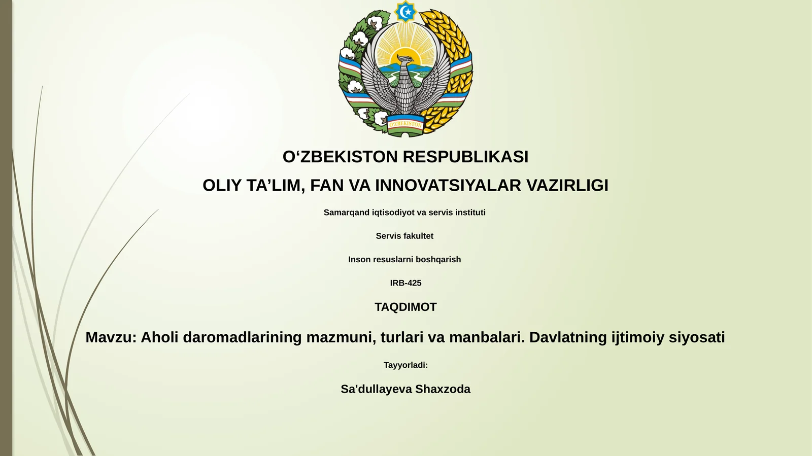 Aholi daromadlarining mazmuni, turlari va manbalari