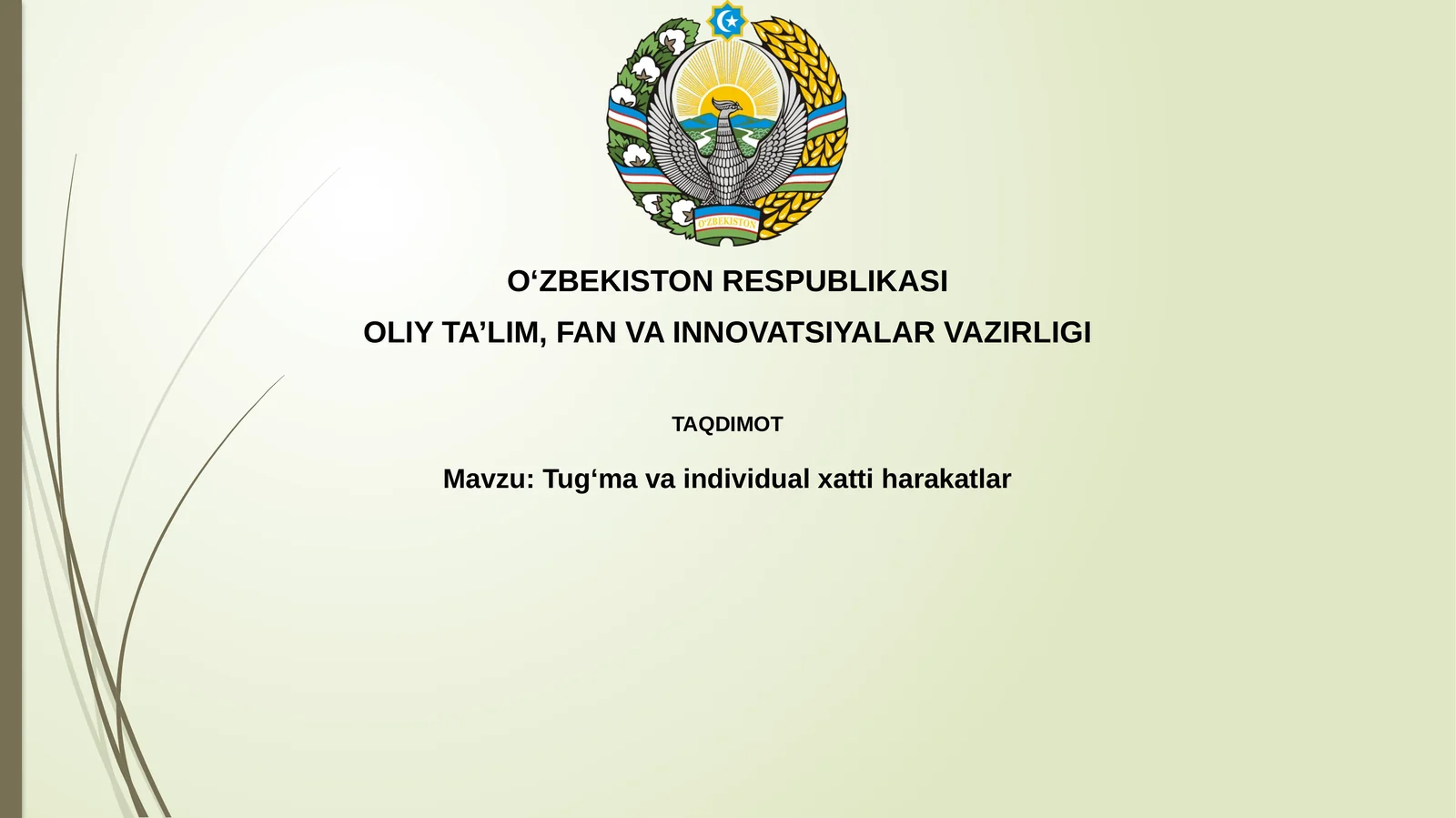 Tug‘mavaindividualxattiharakatlar