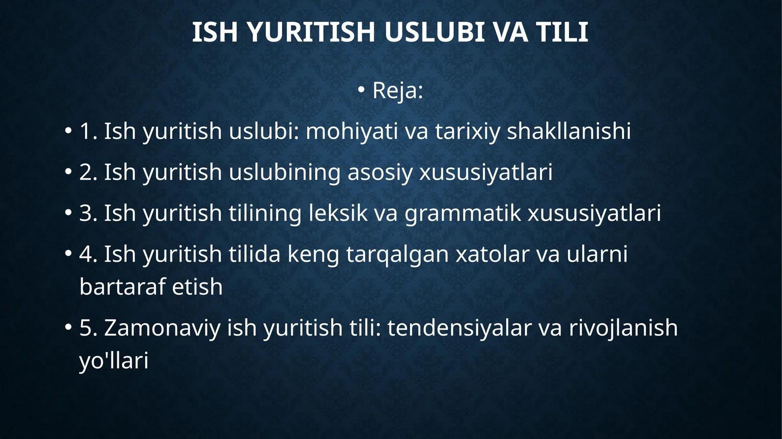 Ish yuritish tili va uslubi