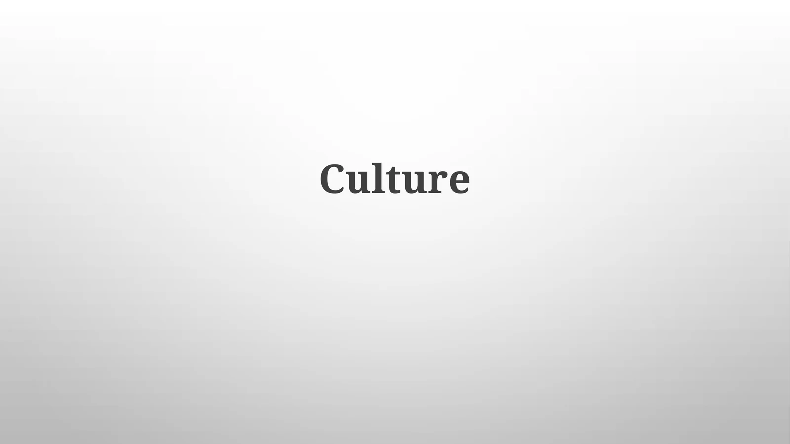 Culture