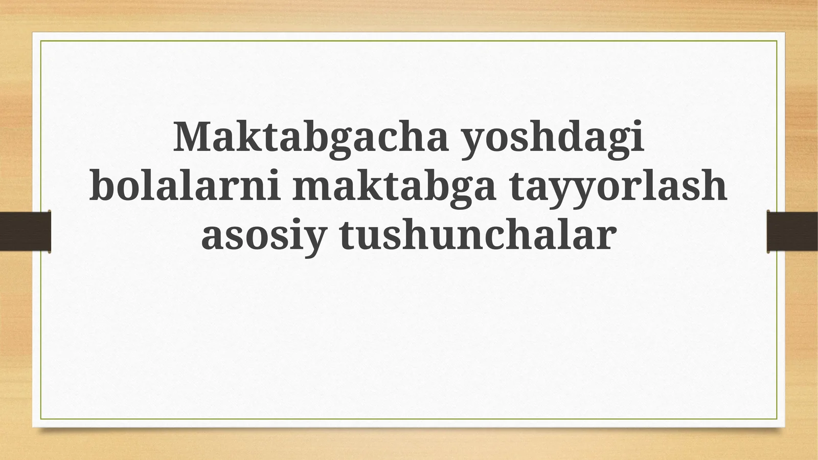 Maktabgachayoshdagibolalarnimaktabgatayyorlashasosiytushunchalar