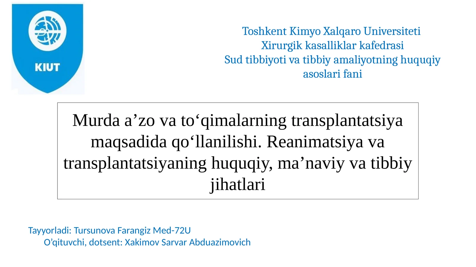 Murda a’zo va to‘qimalarning transplantatsiya maqsadida qo‘llanilishi