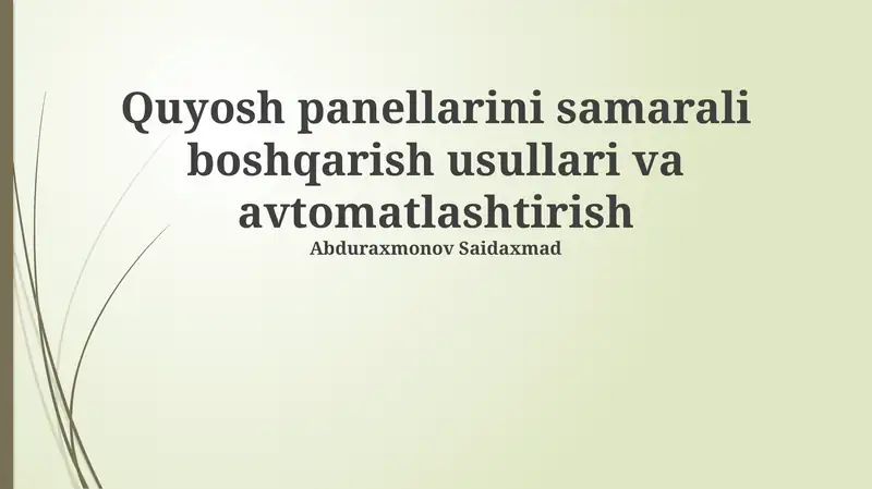 Quyosh panellarini samarali boshqarish usullari va avtomatlashtirish