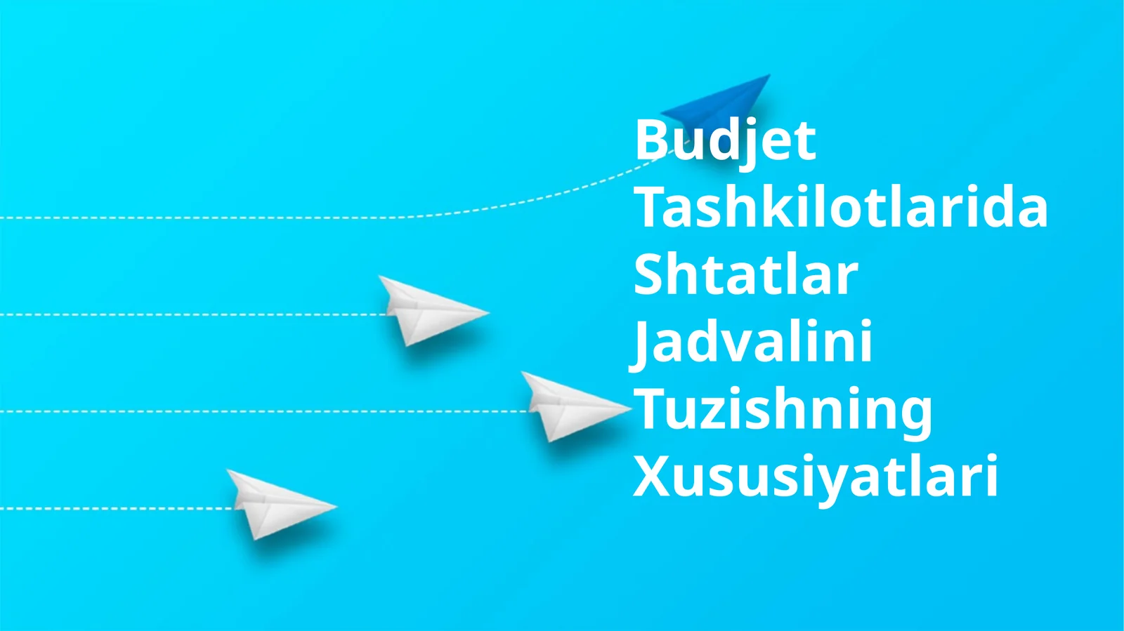 Budjet Tashkilotlarida Shtatlar Jadvalini Tuzishning Xususiyatlari